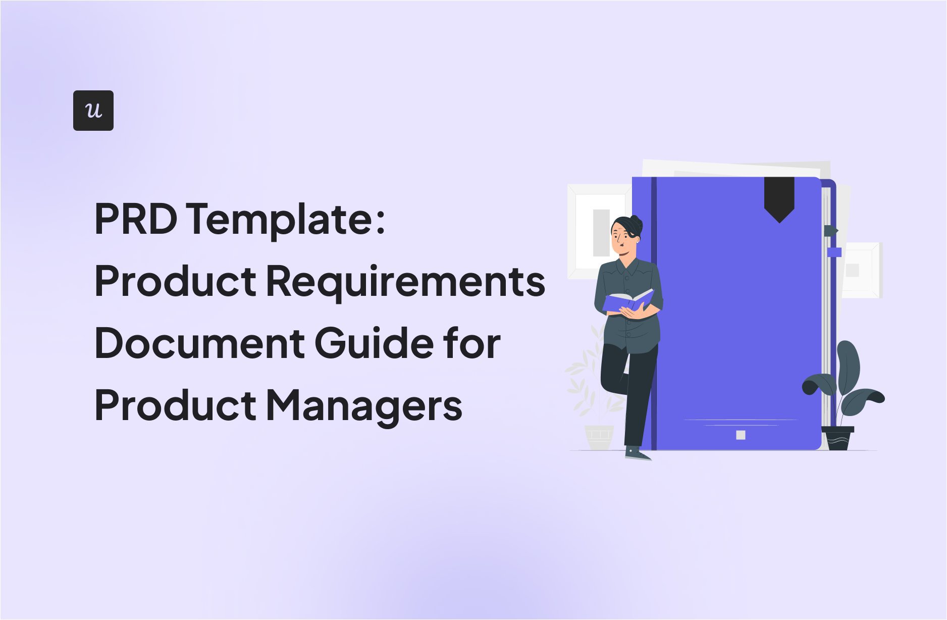 PRD Template: Product Requirements Document Guide for Product Managers cover