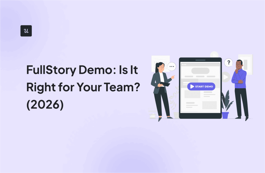 ​FullStory Demo: Is It Right for Your Team? (2026) cover