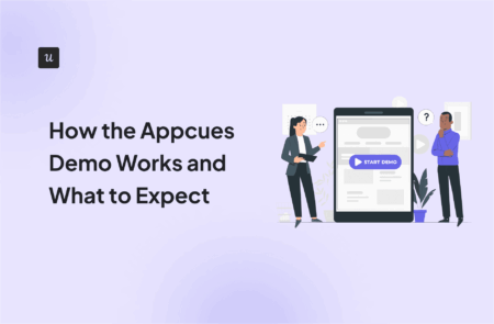 How the Appcues Demo Works and What to Expect cover