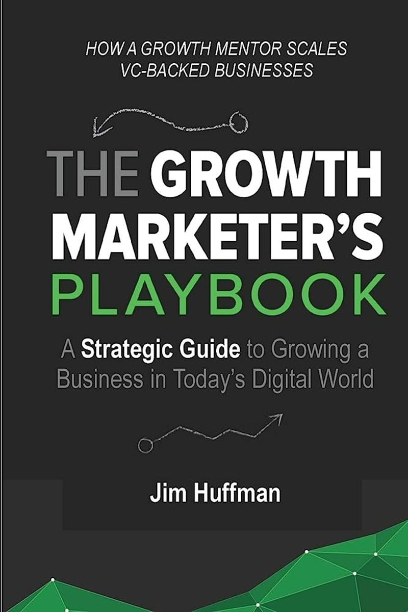 The book cover of The Growth Marketer's Playbook
