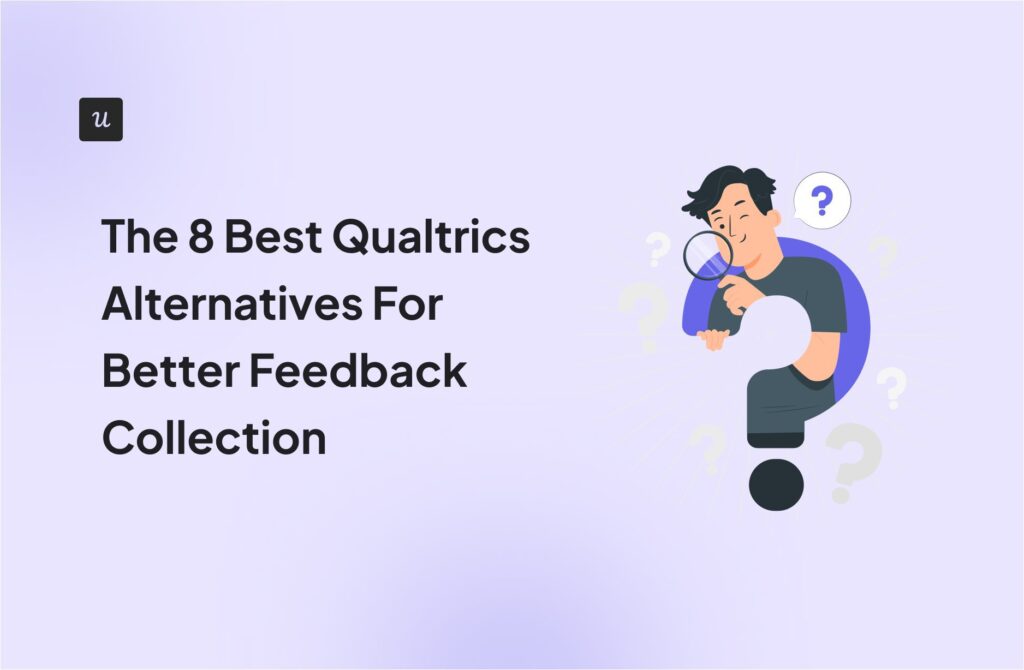 The 8 Best Qualtrics Alternatives For Better Feedback Collection cover