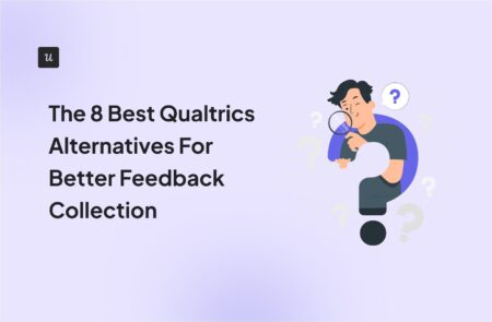 The 8 Best Qualtrics Alternatives For Better Feedback Collection cover