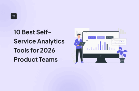 10 Best Self-Service Analytics Tools for 2026 Product Teams cover