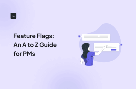 Feature Flags: An A to Z Guide for PMs cover