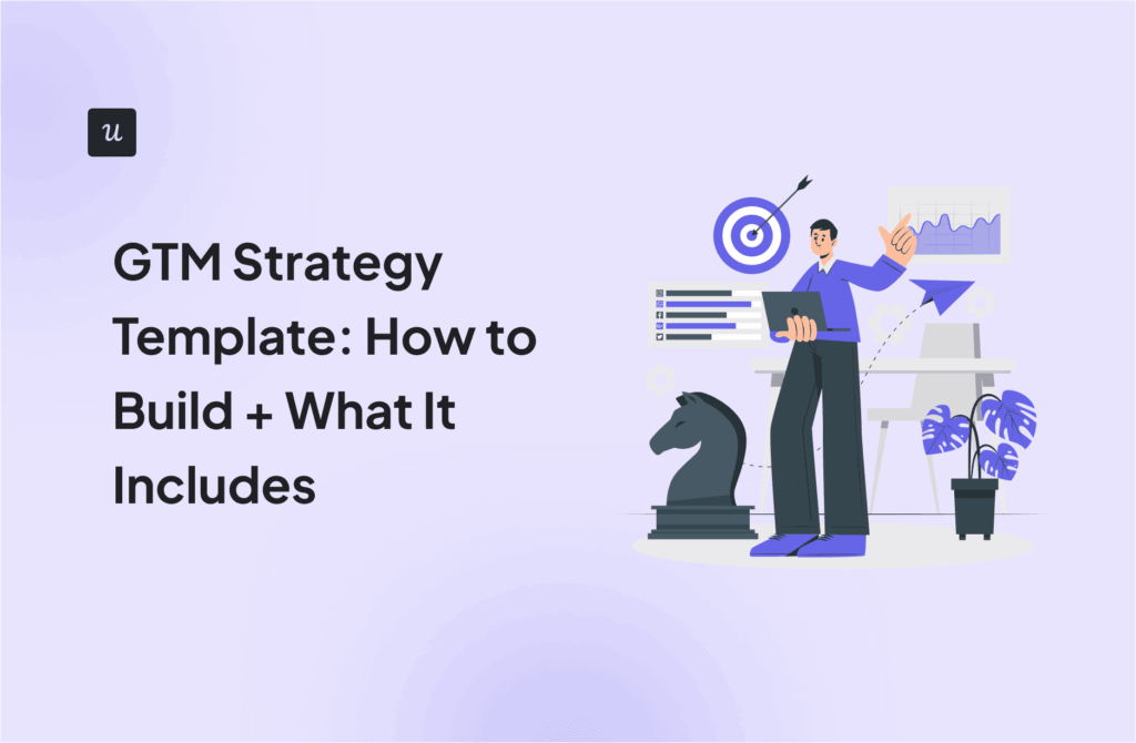 GTM Strategy Template: How to Build + What It Includes cover