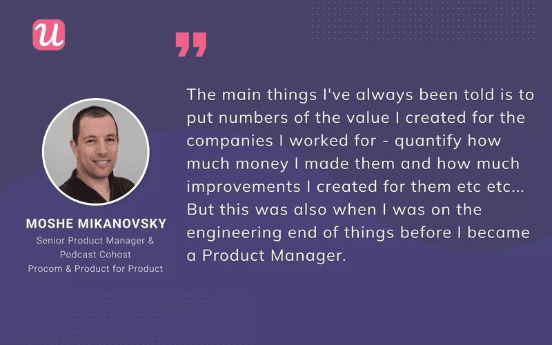 Moshe Mikanovsky on why it is important to back your achievements with data.