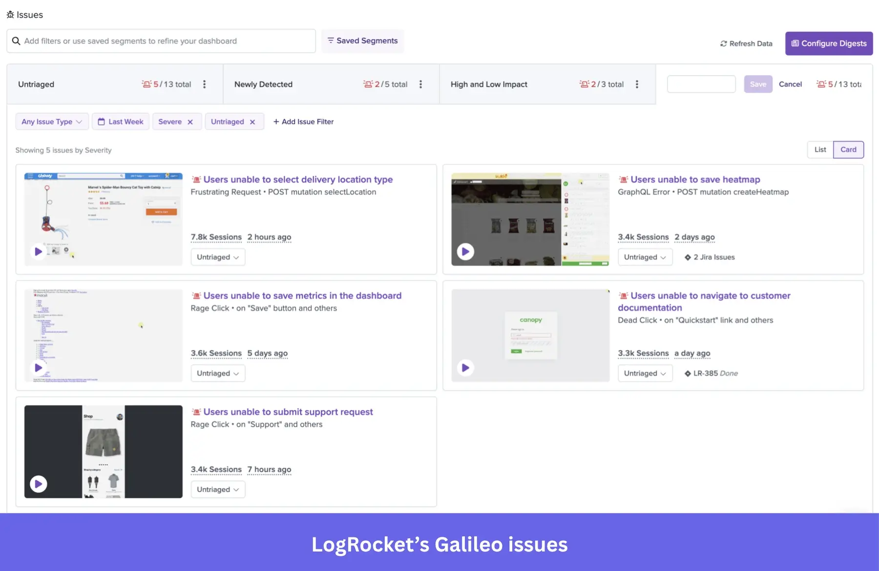 LogRocket issues log. LogRocket's Galileo AI detects issues automatically in one dashboard.