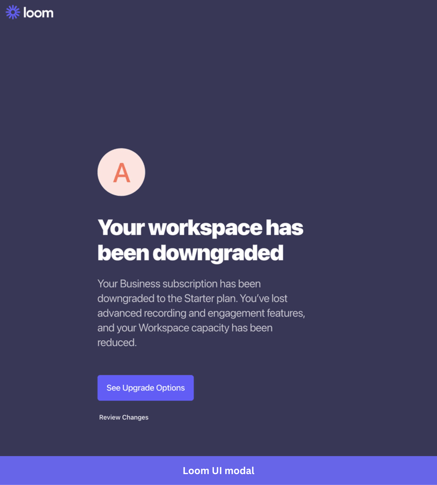 Loom downgrade and upsell notification UI modal