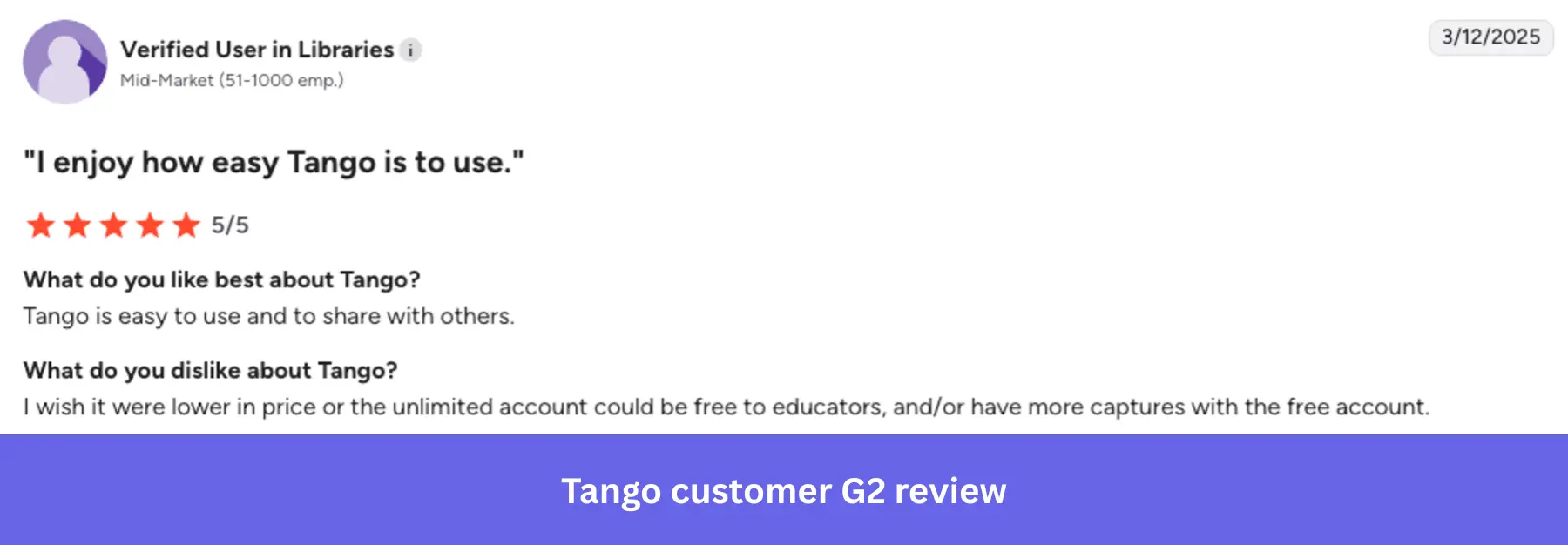 Tango Customer review
