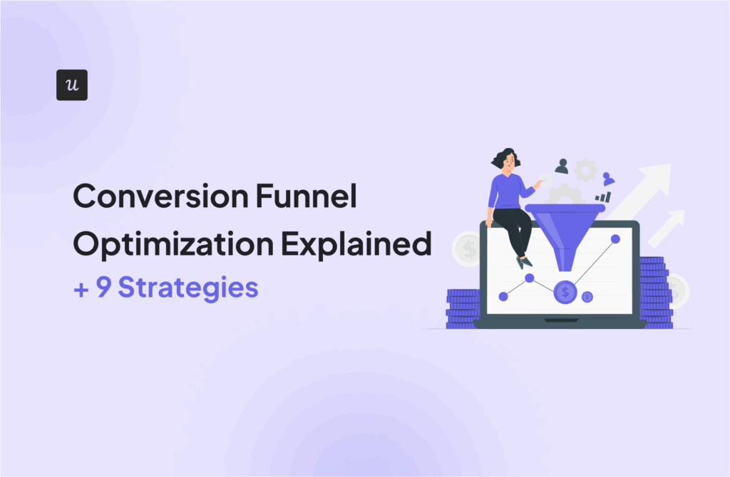 Conversion Funnel Optimization Explained (+ Strategies)