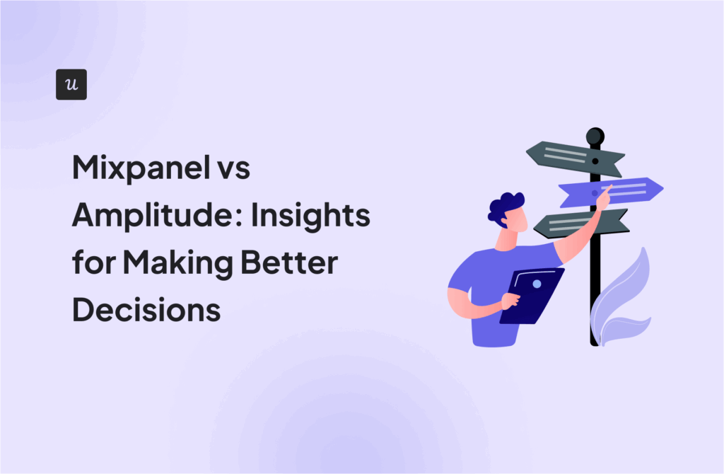 Mixpanel vs Amplitude: Insights for Making Better Decisions