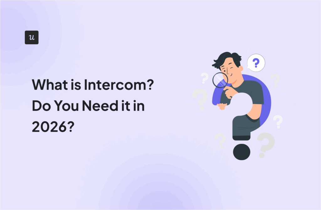 What is Intercom? Do You Need it in 2026?