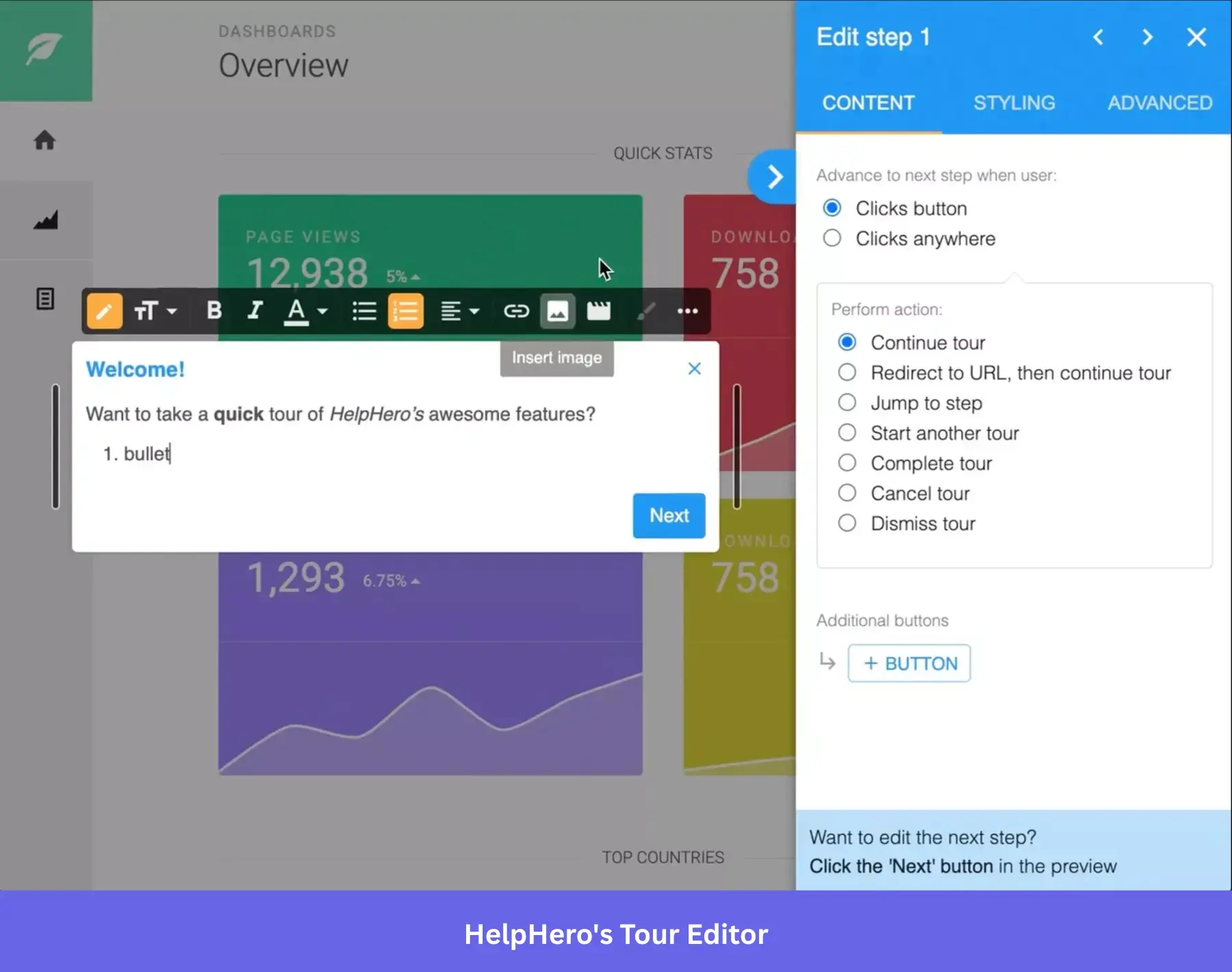 HelpHero's simple step editor makes it easy to build guided product tours with branching actions and button logic.