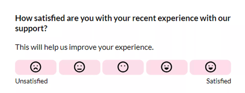 Send pulse surveys after customers interact with support agents to improve their experience.