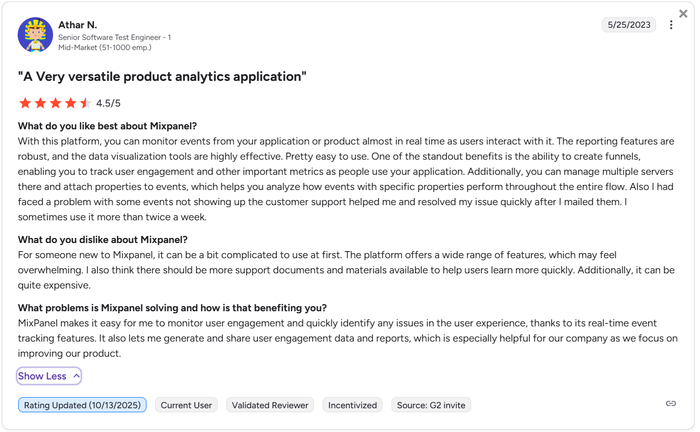 Mixpanel G2 review. Mixpanel reports and charts are very flexible and easier to learn than Amplitude.