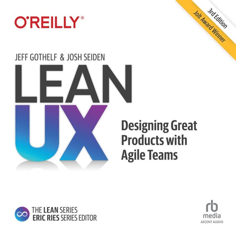 lean-ux-josh-seiden-jeff-gothelf-ux-design-books