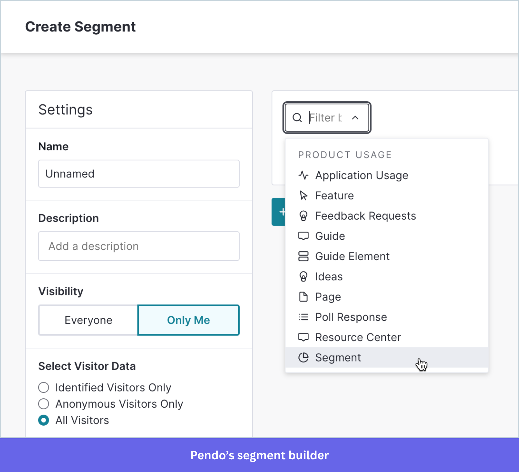 Building user segments in Pendo.