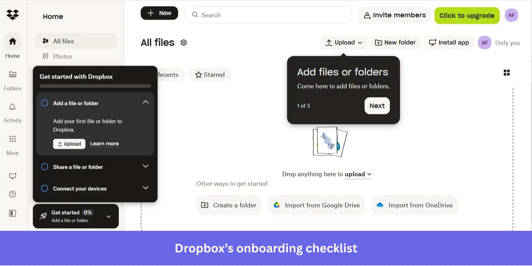 This simple checklist from Dropbox is supported by tooltips, and manages expectations well with the progress percentage count.