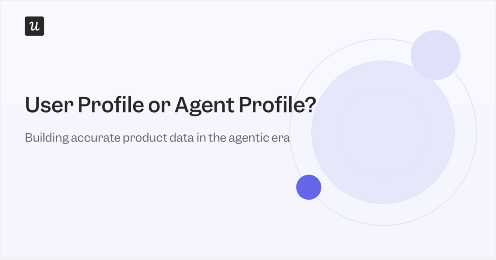 How to Build Accurate User Profiles in the Agentic Era