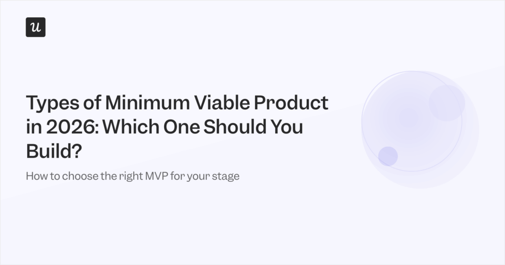 Types of Minimum Viable Product in 2026: Which One Should You Build?