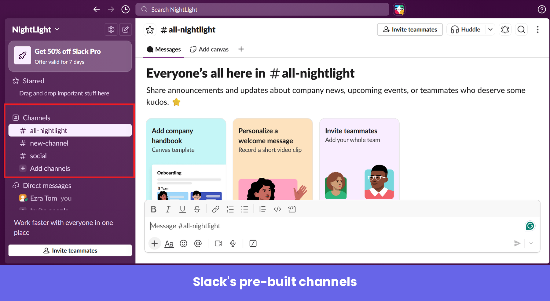 Slack's prebuilt channel