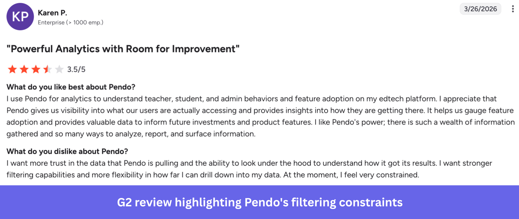 G2 review highliting Pendo's filtering constraints