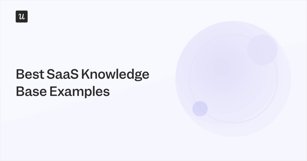 10 SaaS Knowledge Base Examples That Work in 2026