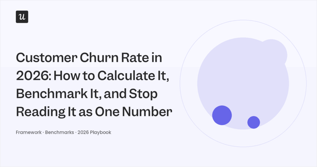 Customer Churn Rate in 2026: How to Calculate, Benchmark, and Stop Reading It as One Number