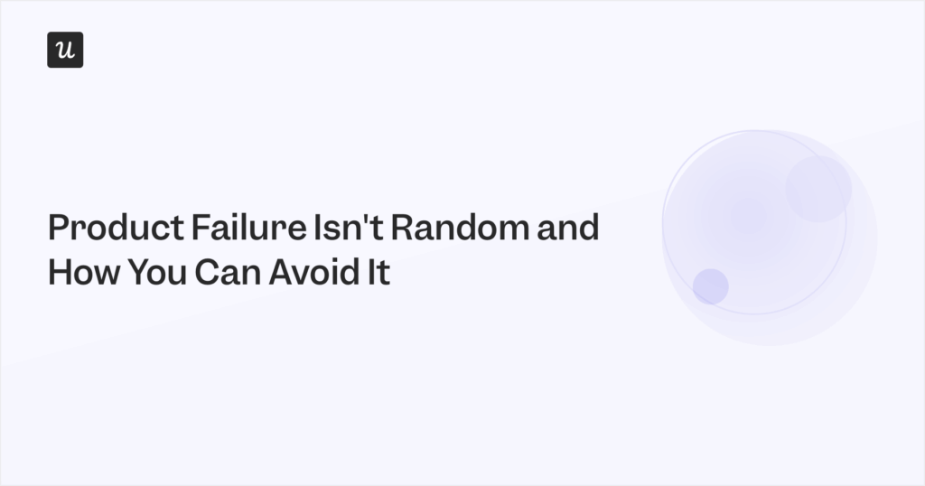 Product Failure Isn't Random and How You Can Avoid It