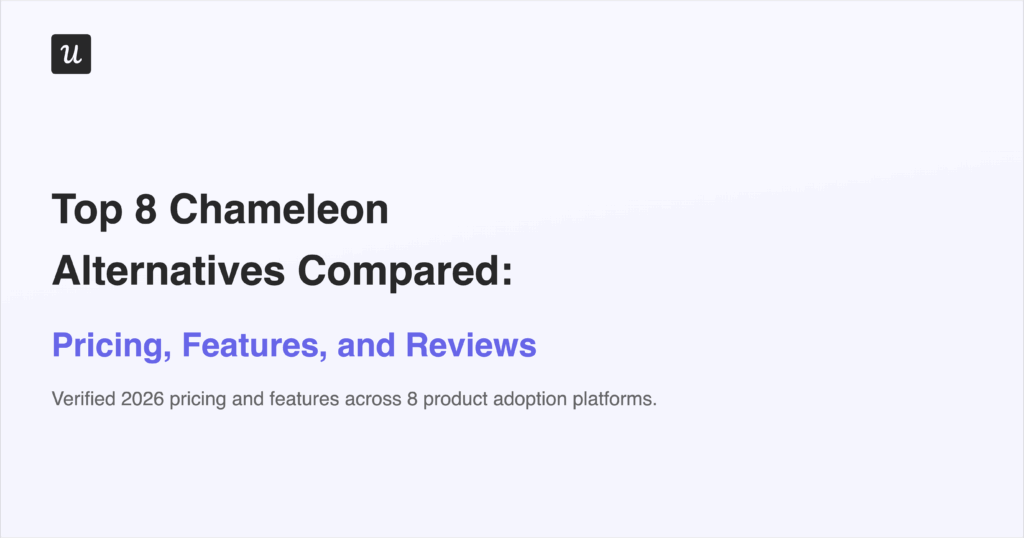 Top 8 Chameleon Alternatives Compared: Pricing, Features, and Reviews