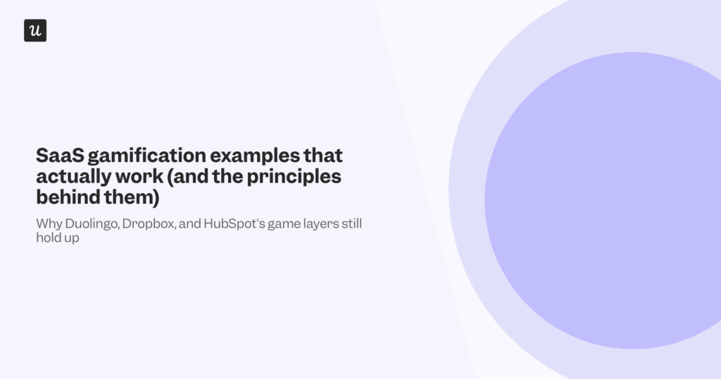SaaS Gamification Examples That Actually Work (and the Principles Behind Them)