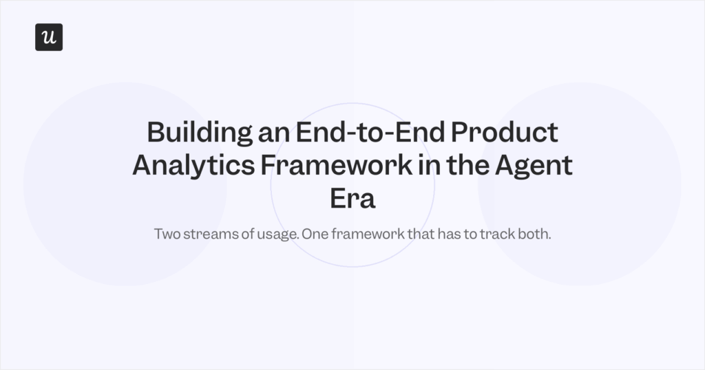 Building an End-to-End Product Analytics Framework in the AI Agent Era