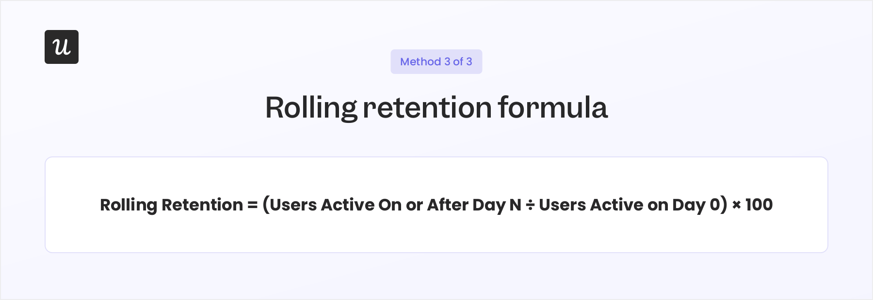 Rolling user retention calculation.