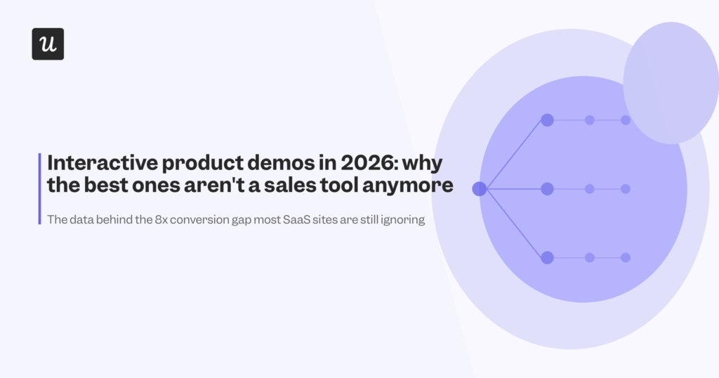 Interactive Product Demos in 2026: Why the Best Ones Aren’t a Sales Tool Anymore