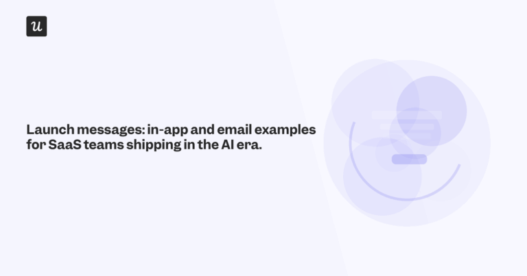 Launch Messages: 26 In-App & Email Examples for 2026
