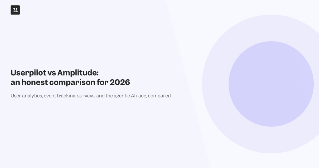 Userpilot vs Amplitude: An Honest Comparison for 2026