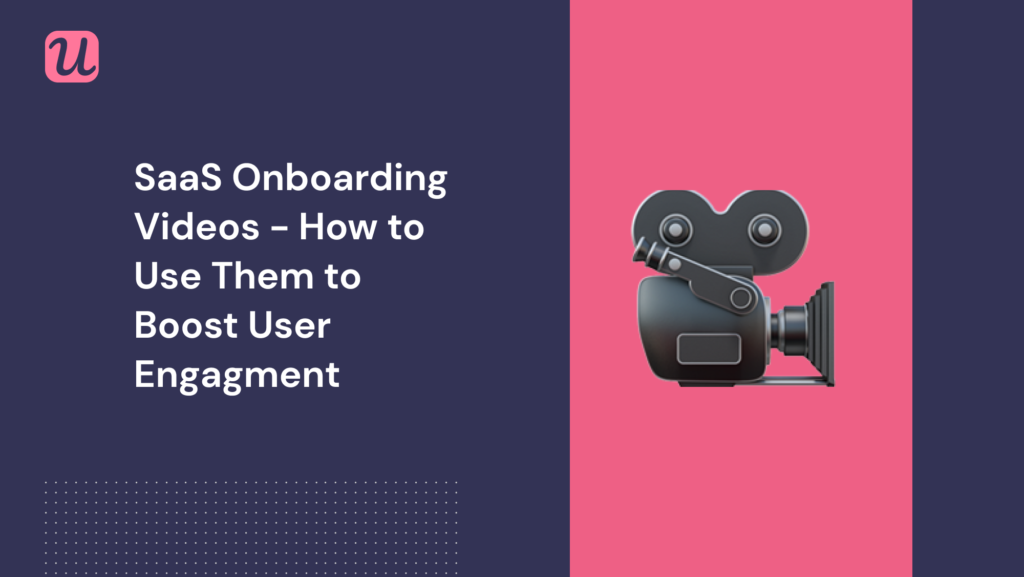 SaaS Onboarding Videos