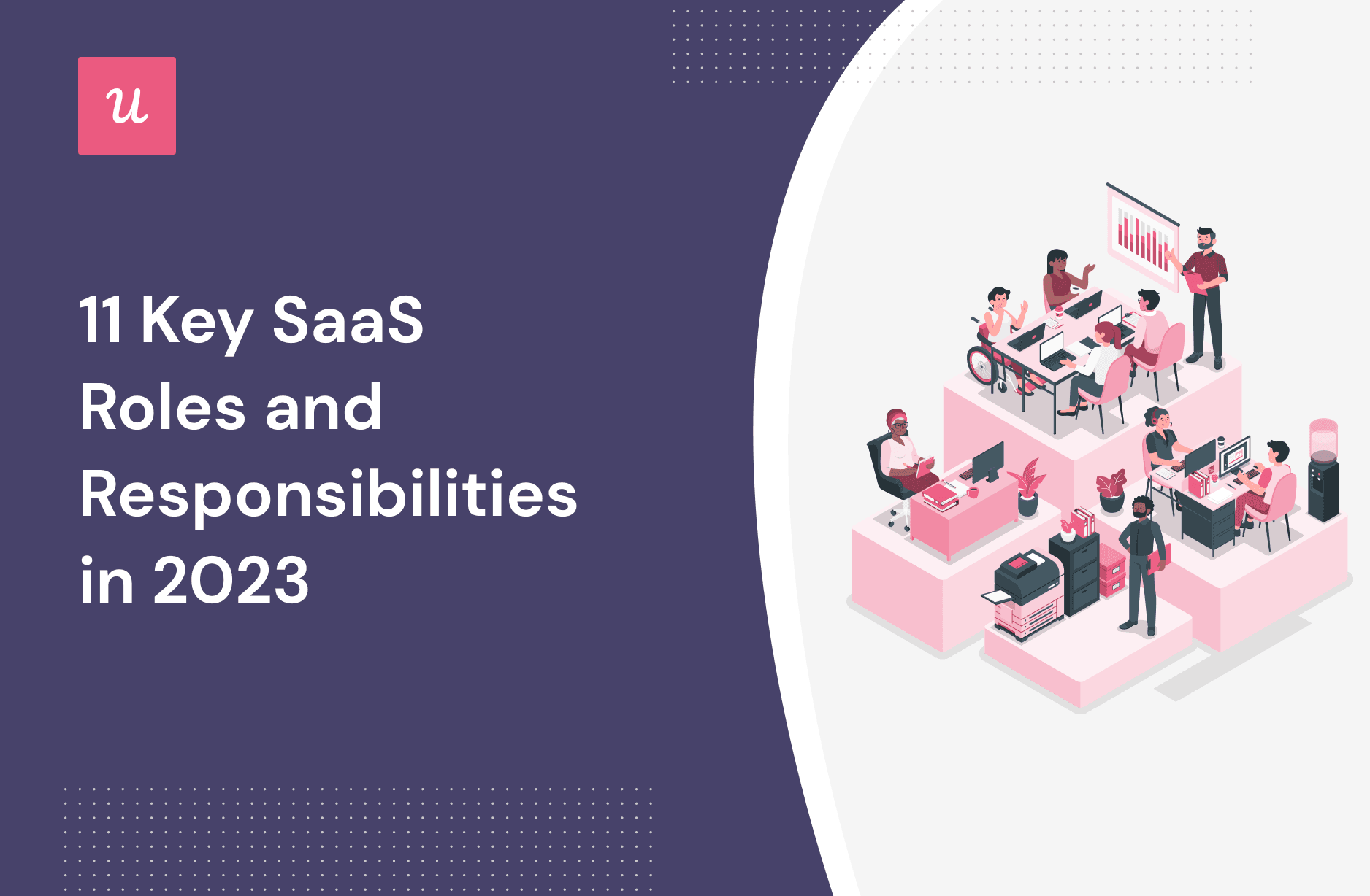 11 Key SaaS Roles and Responsibilities in 2023 cover