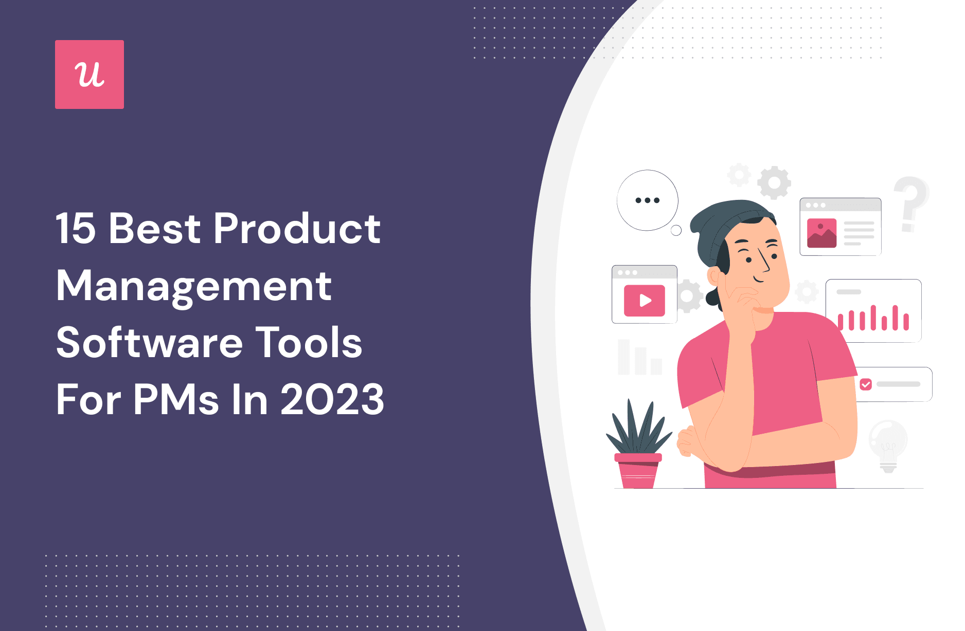 15 Best Product Management Software Tools for PMs in 2023 cover