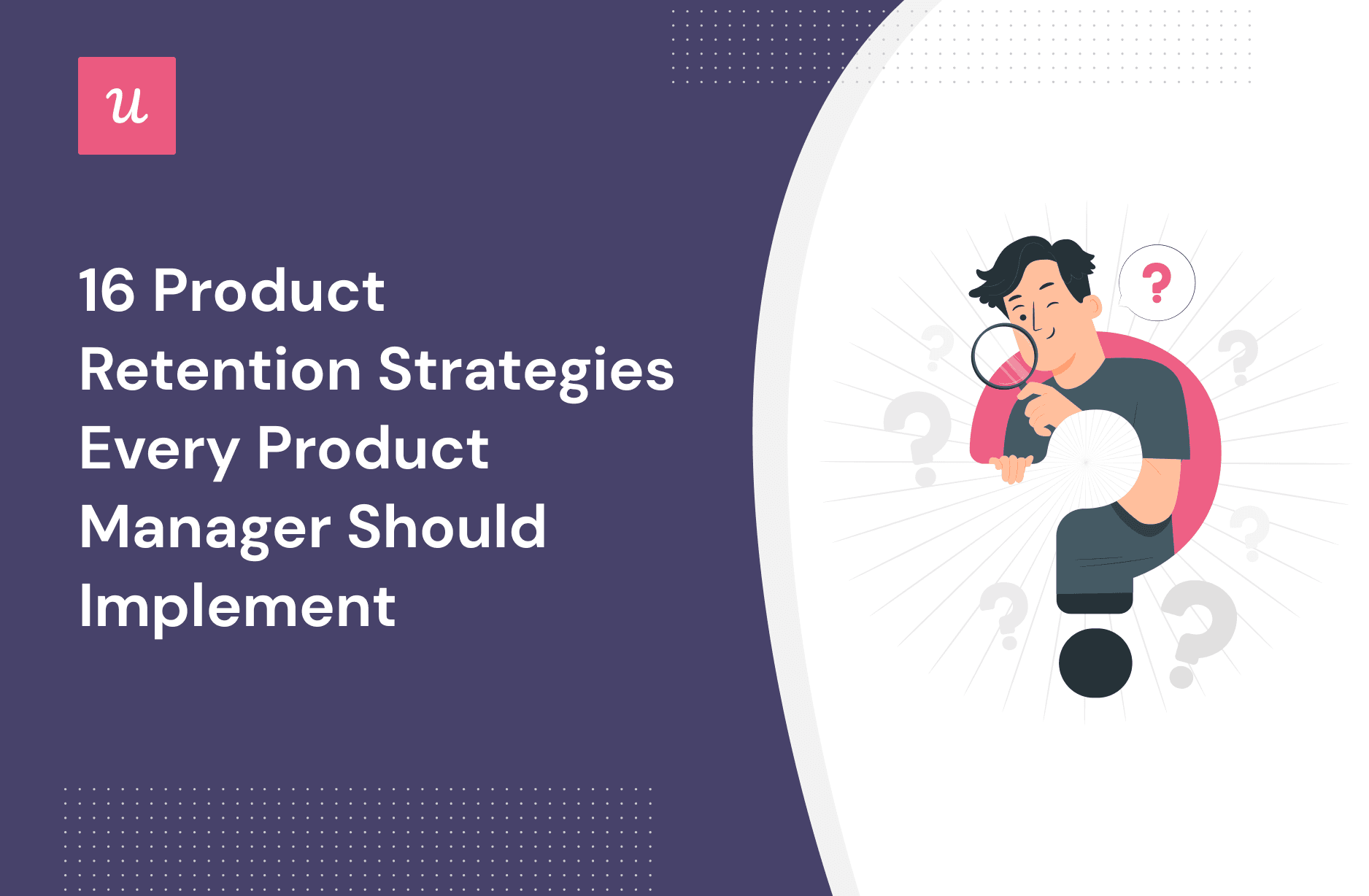 16 Product Retention Strategies Every Product Manager Implement cover