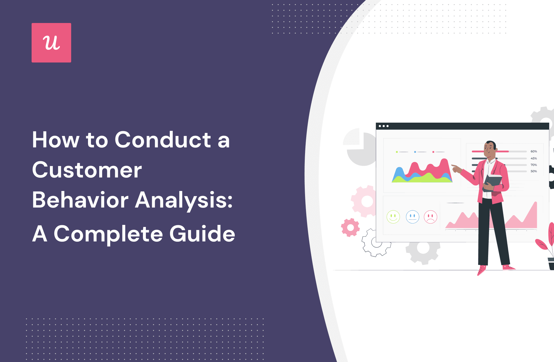 How to Conduct a Customer Behavior Analysis: A Complete Guide cover