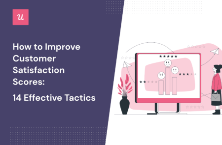 How to Improve Customer Satisfaction Scores: 14 Effective Tactics cover