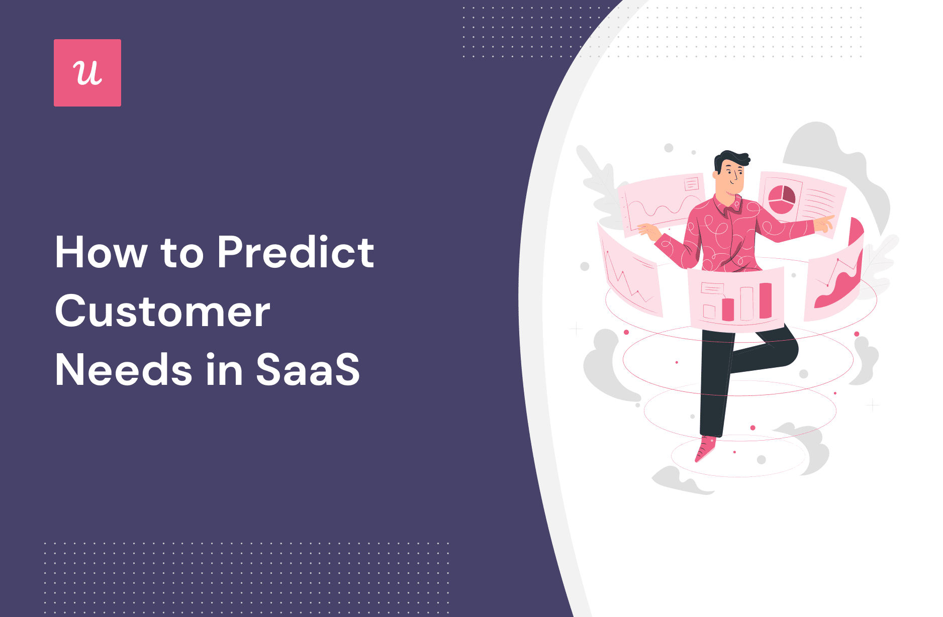 How to Predict Customer Needs in SaaS cover