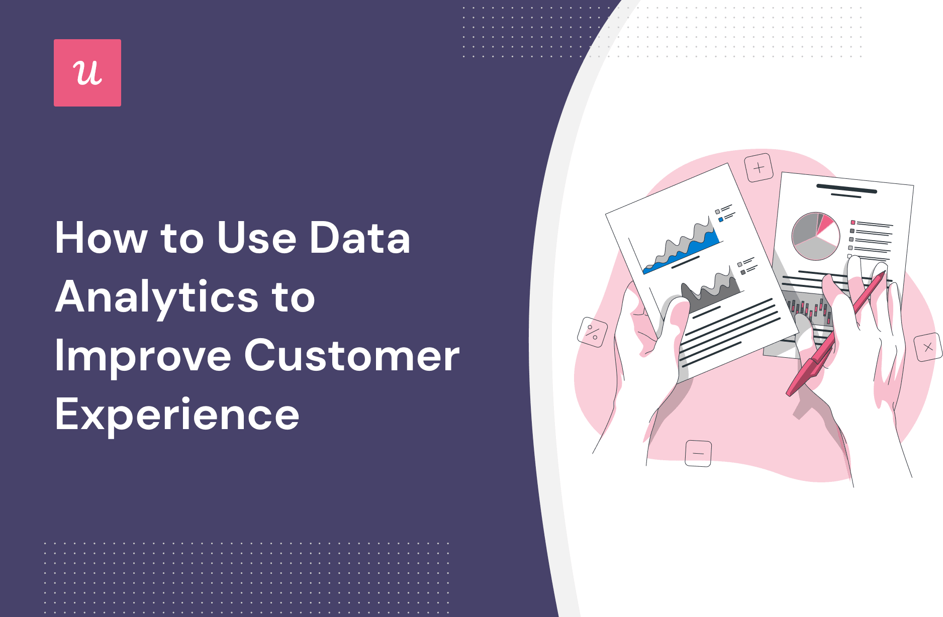 How to Use Data Analytics to Improve Customer Experience cover