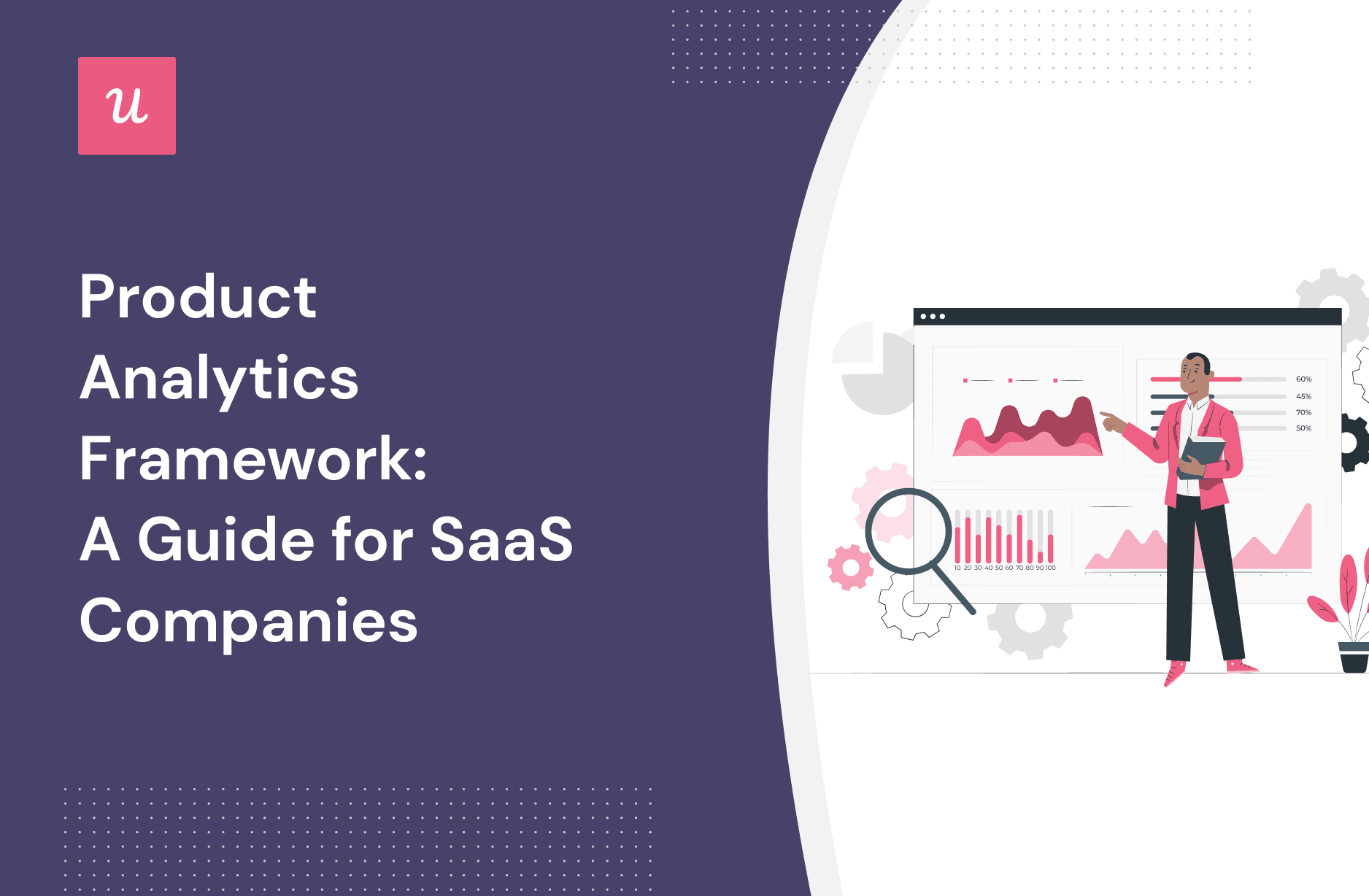 Product Analytics Framework: A Guide for SaaS Companies cover