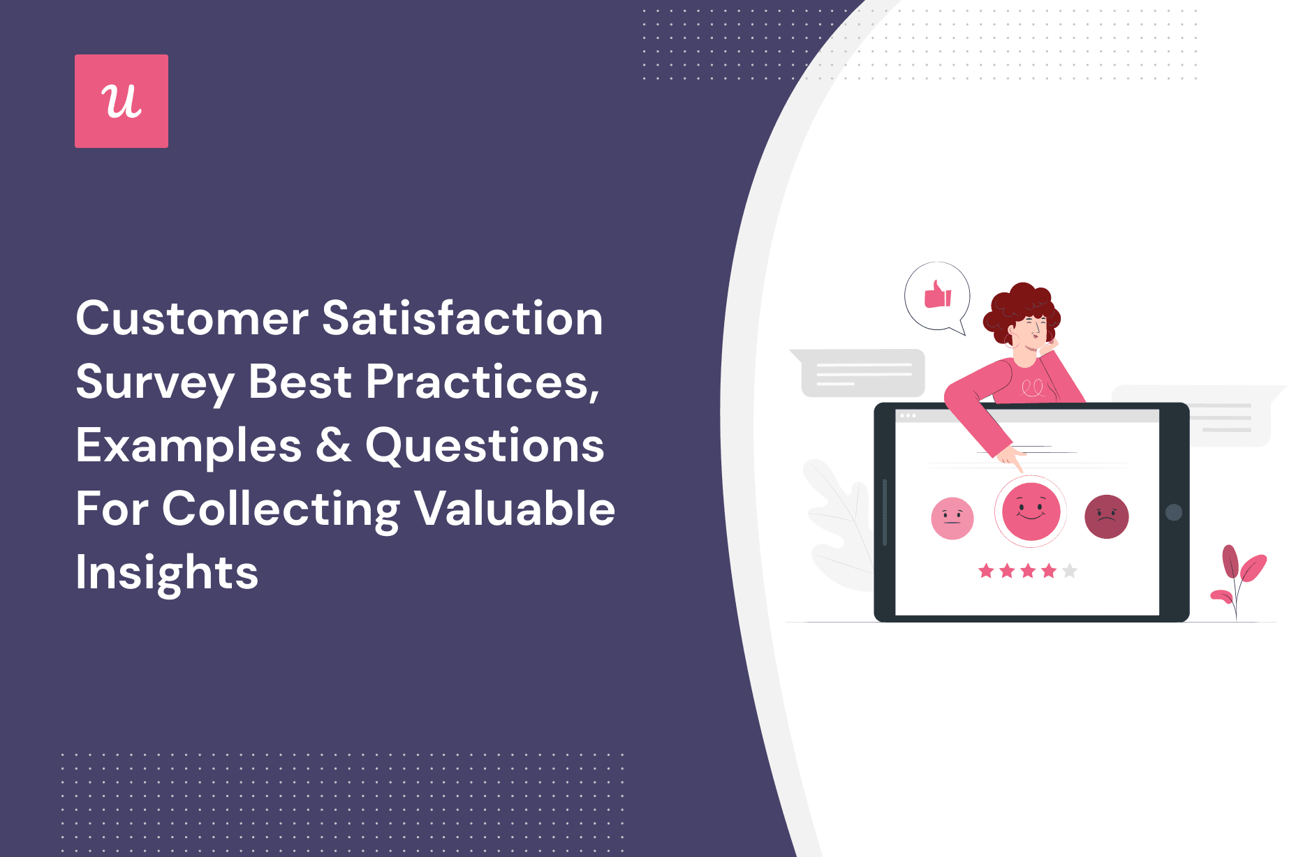 Customer Satisfaction Survey Best Practises, Examples & Questions cover