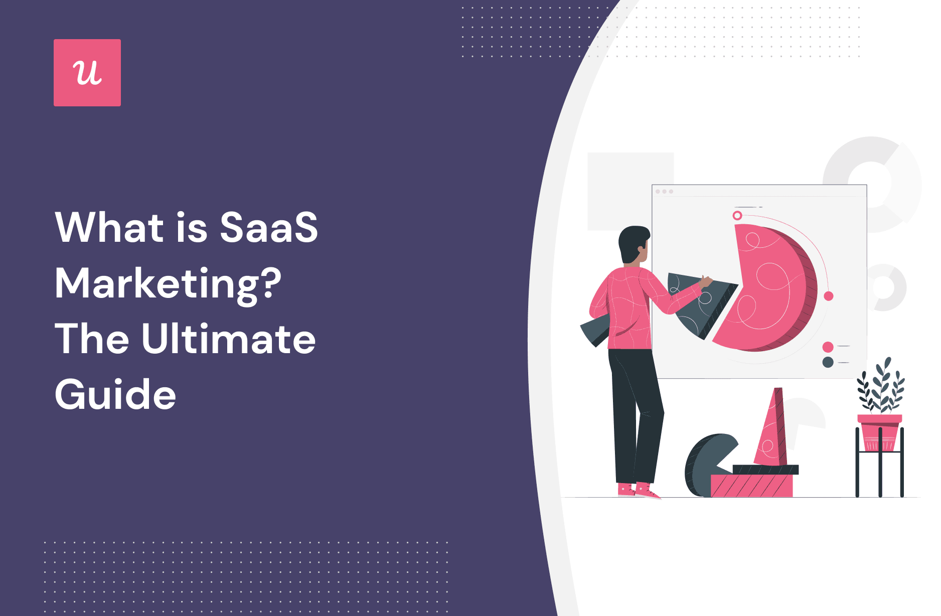 What is SaaS Marketing? The Ultimate Guide cover
