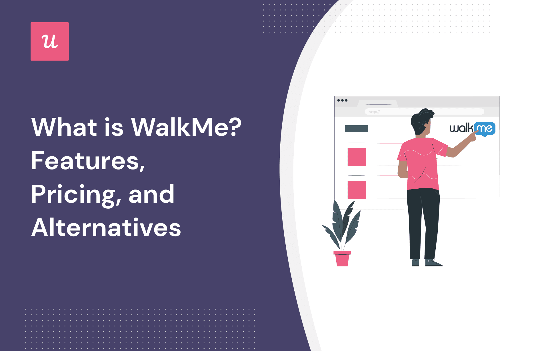 What is WalkMe? Features, Pricing, and Alternatives cover