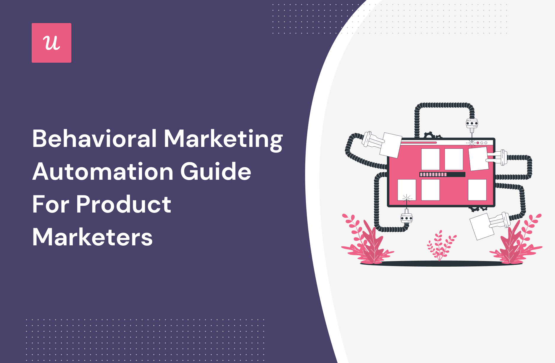 Behavioral Marketing Automation Guide For Product Marketers cover