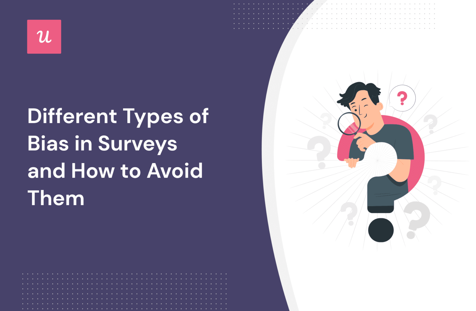 Different Types Of Bias In Surveys And How To Avoid Them 1453